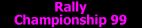 Rally Championship 99